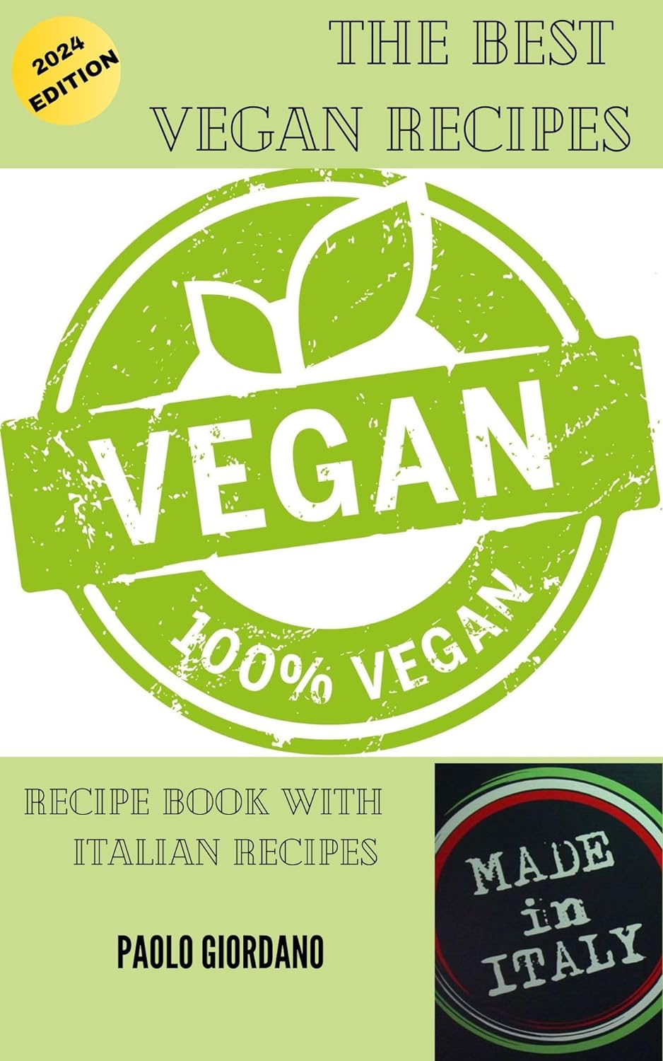 COOKING FOR BEGINNERS: VEGAN RECIPES : RECIPE BOOK WITH ITALIAN RECIPES by PAOLO GIORDANO