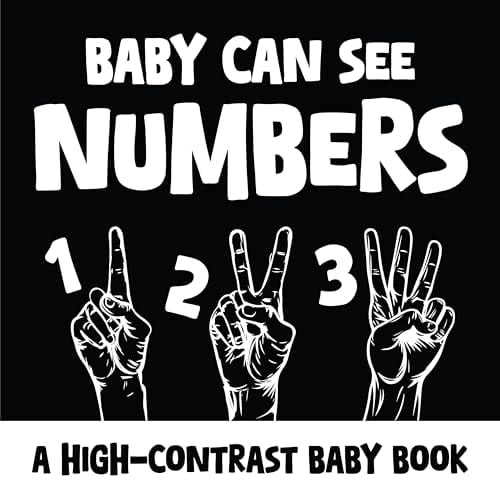 Baby Can See Numbers: A High-Contrast Baby Book For Visual Development Between 0-12 Months (Baby Can See: High-Contrast Baby Books) by Gina Hemsworth