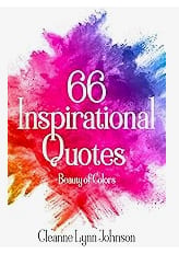 66 Inspirational Quotes by Cleanne Johnson
