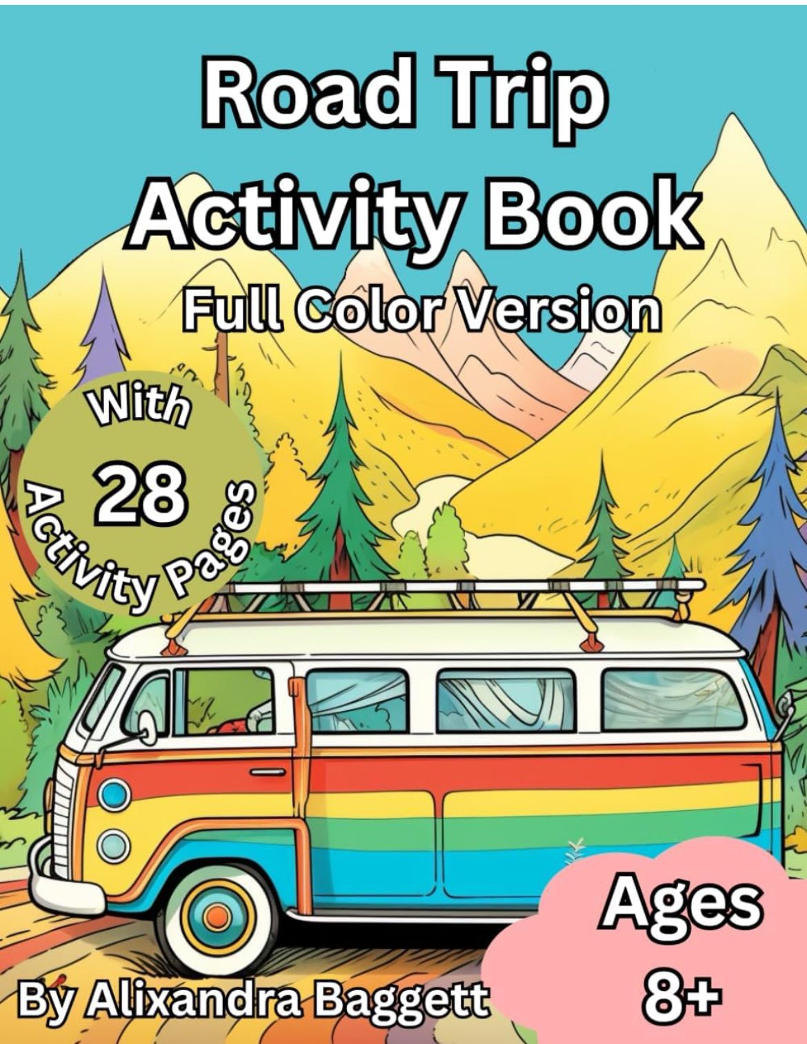 Road Trip Activity Book by Alixandra S Baggett