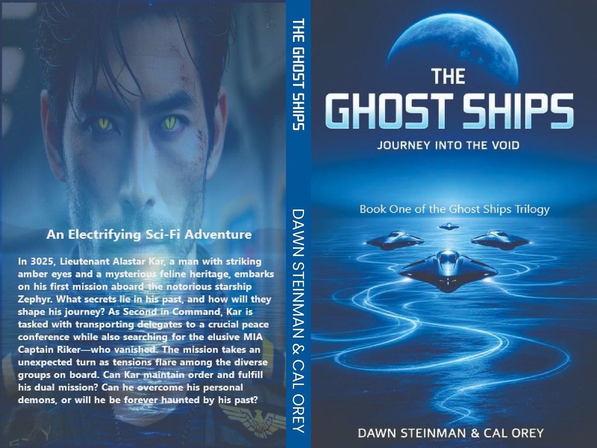 The Ghost Ships: Journey Into The Void by Dawn A Steinman