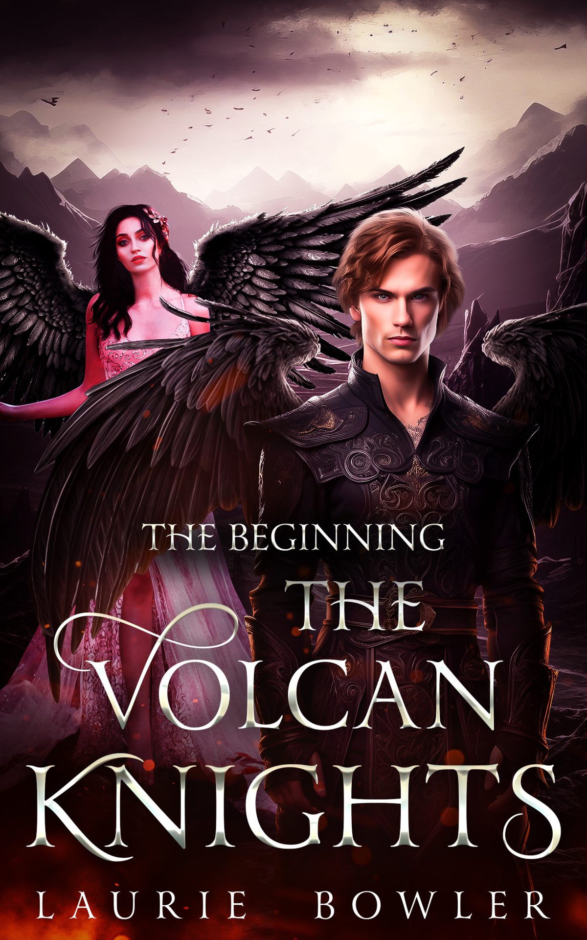The Volcan Knights - The Beginning by Laurie Bowler