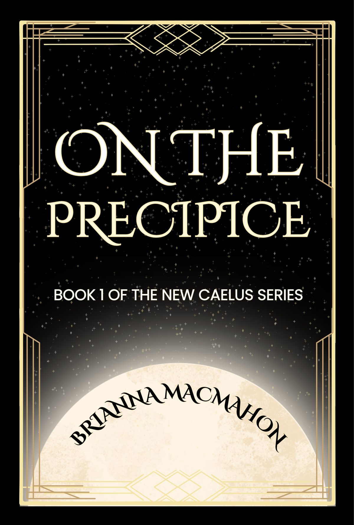 On the Precipice by Brianna MacMahon