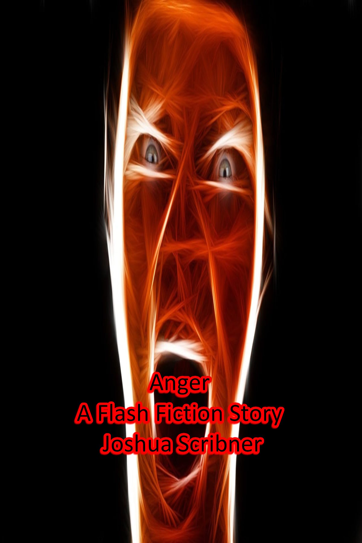 Anger: A Flash Fiction Story by Joshua Scribner