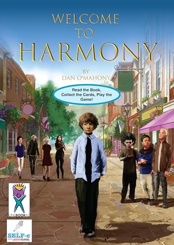 Welcome to Harmony (Growing up Supernatural Book 1) by Dan O'Mahony