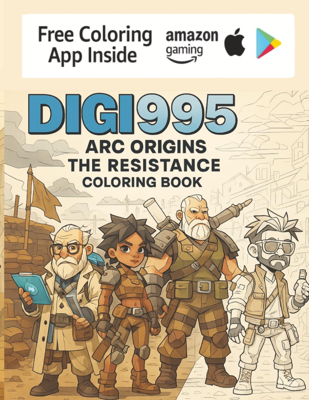 Digi 995: Arc Origins – The Resistance Coloring Book by J.K. Moore