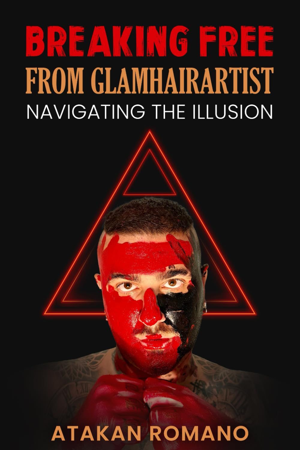 BREAKING FREE FROM GLAMHAIRARTIST: NAVIGATING THE ILLUSION by Atakan Romano