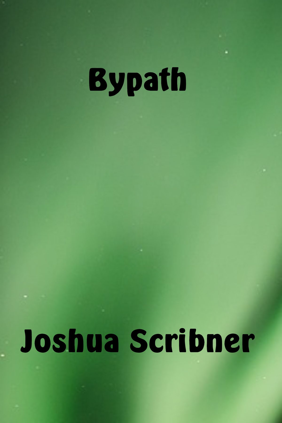 Bypath by Joshua Scribner