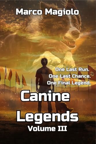 Canine Legends: Volume III by Marco Magiolo