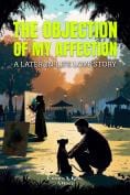 The Objection of My Affection by Cynthia A. King