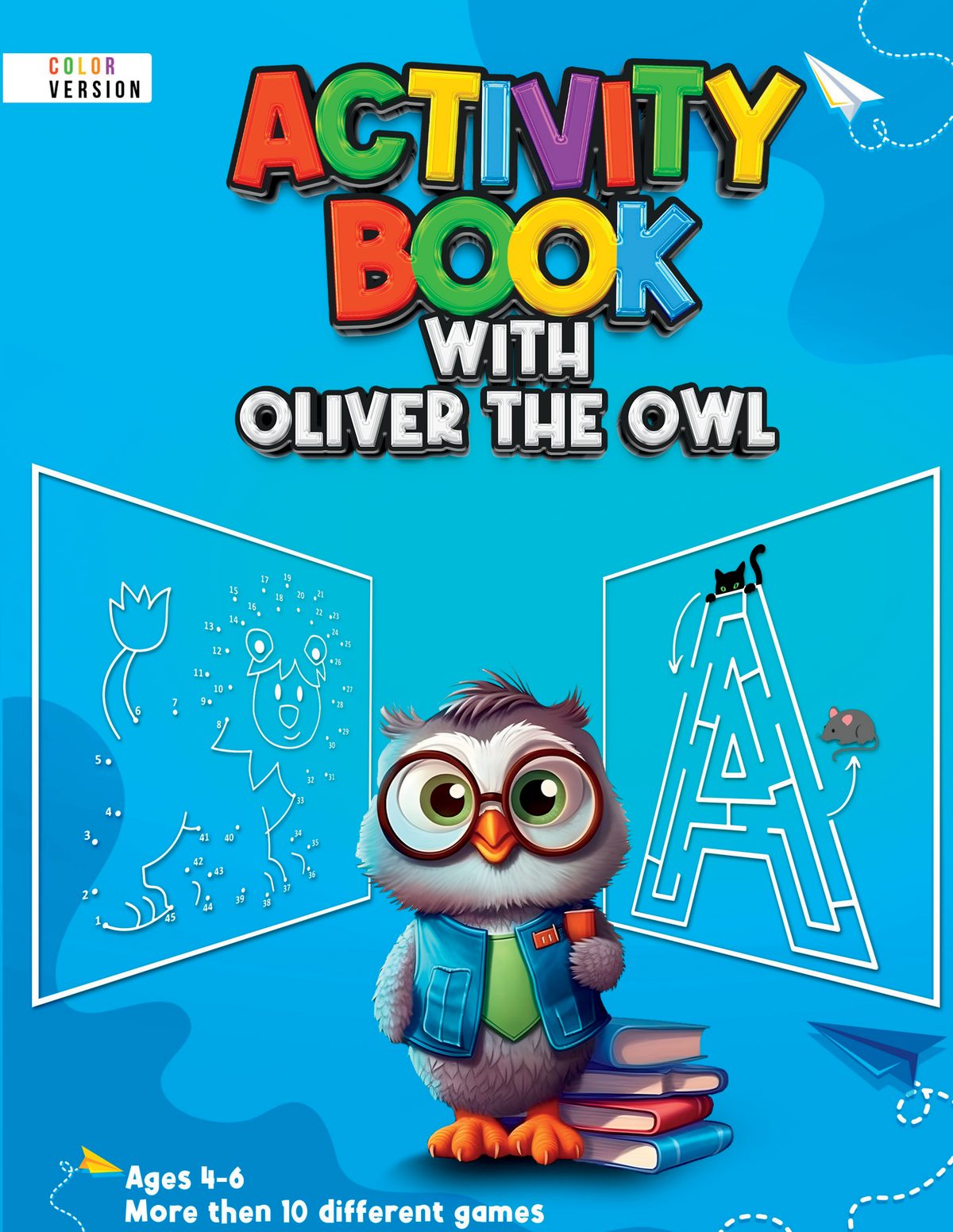 Activity Book with Oliver the Owl by Oliver The Owl Publishing
