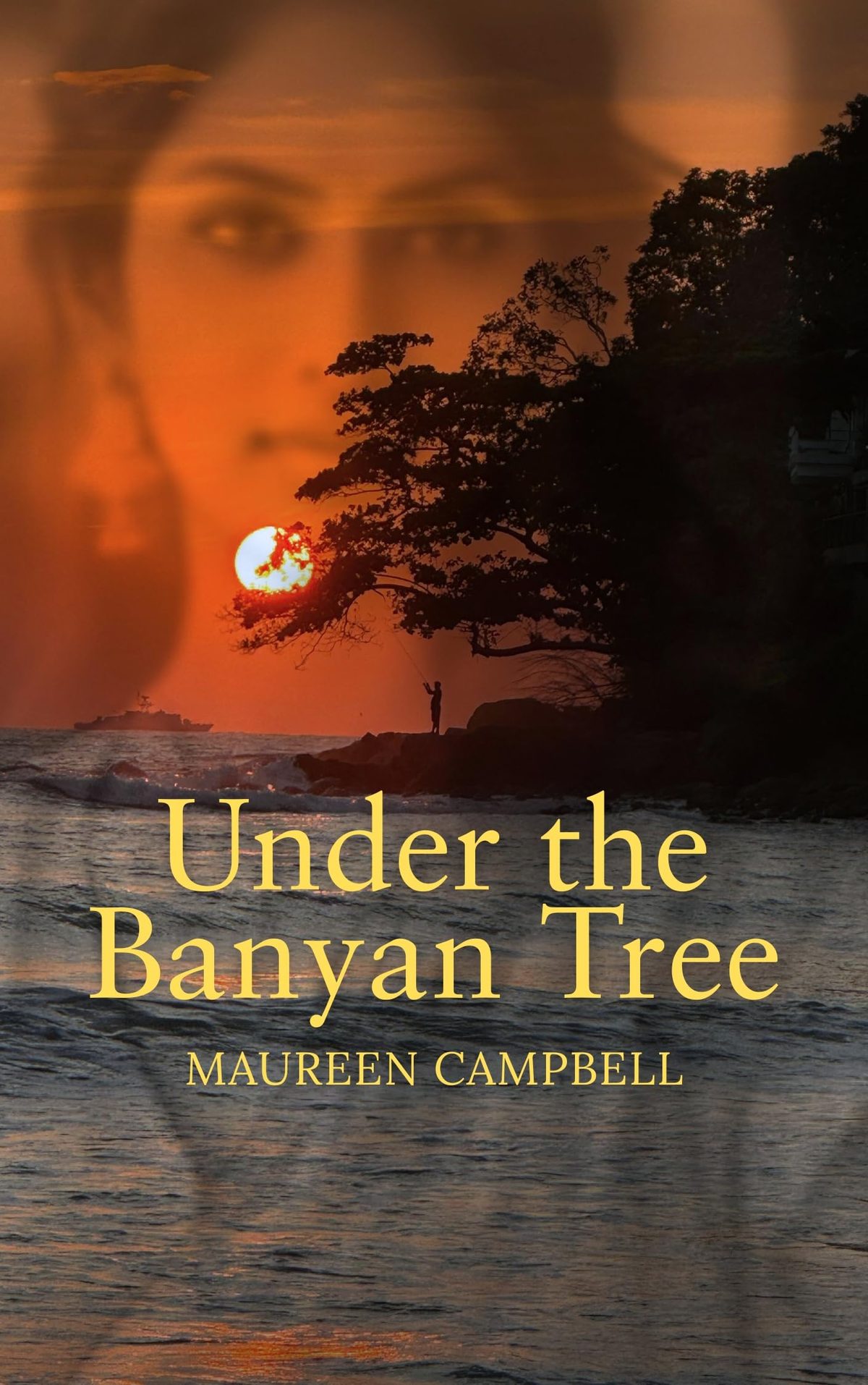 Under the Banyan Tree by Maureen Campbell