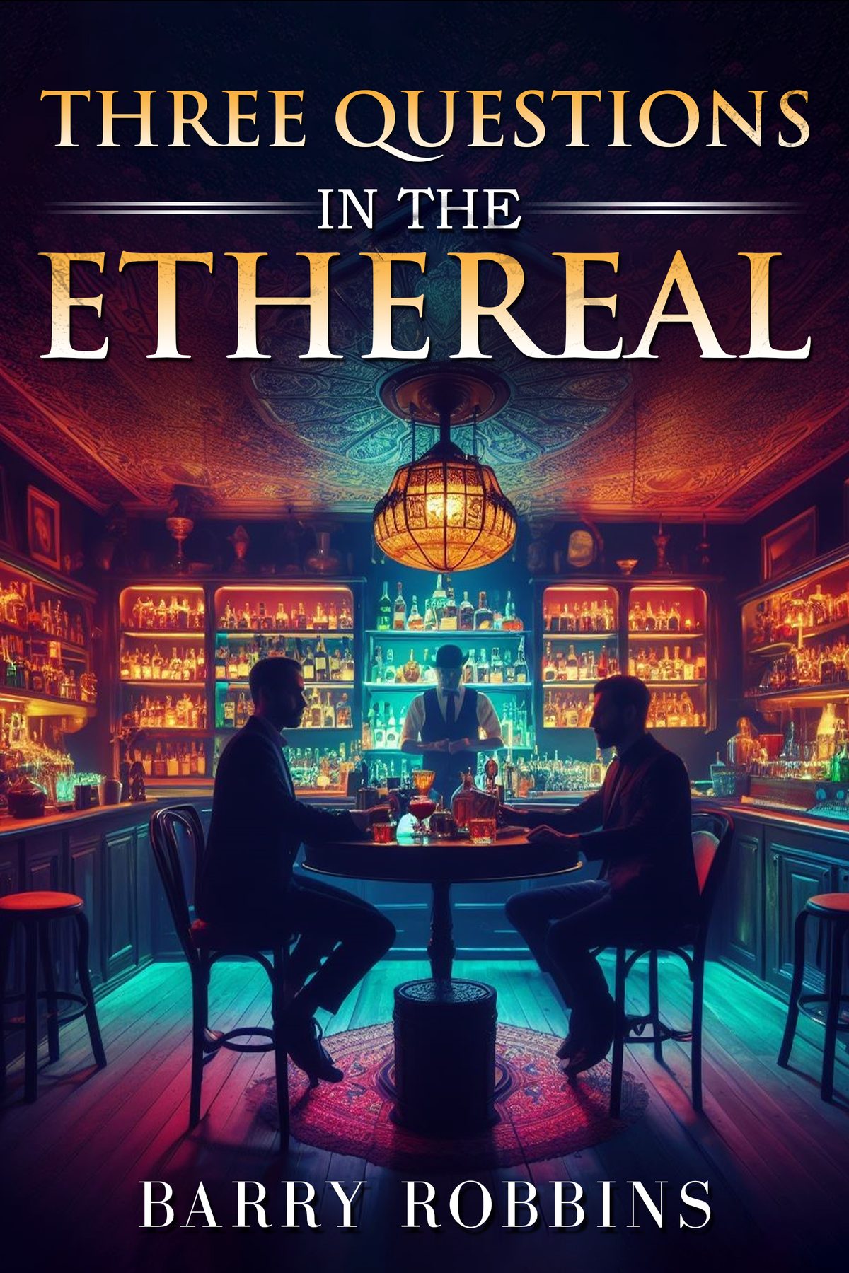 Three Questions in the Ethereal by Barry Robbins