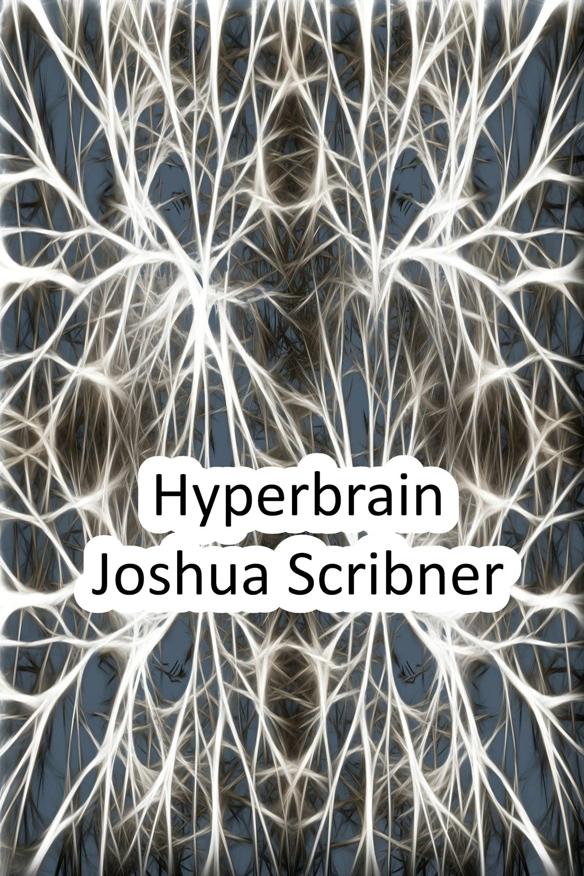 Hyperbrain by Joshua Scribner