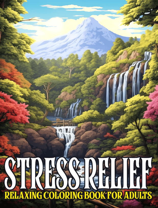 Stress Relief Relaxing Coloring Book for Adults by Go Forth Publishing