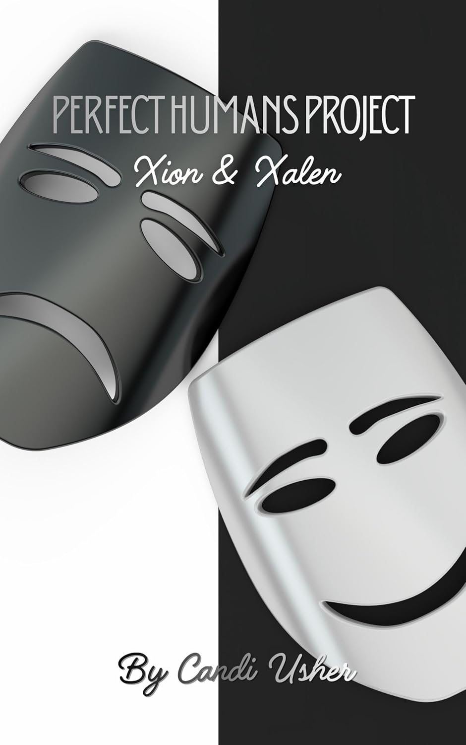 Perfect Humans Project: Xion and Xalen (Perfect Humans Saga Book 7) by Candi Usher