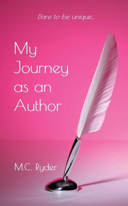 My Journey as an Author by M. C. Ryder