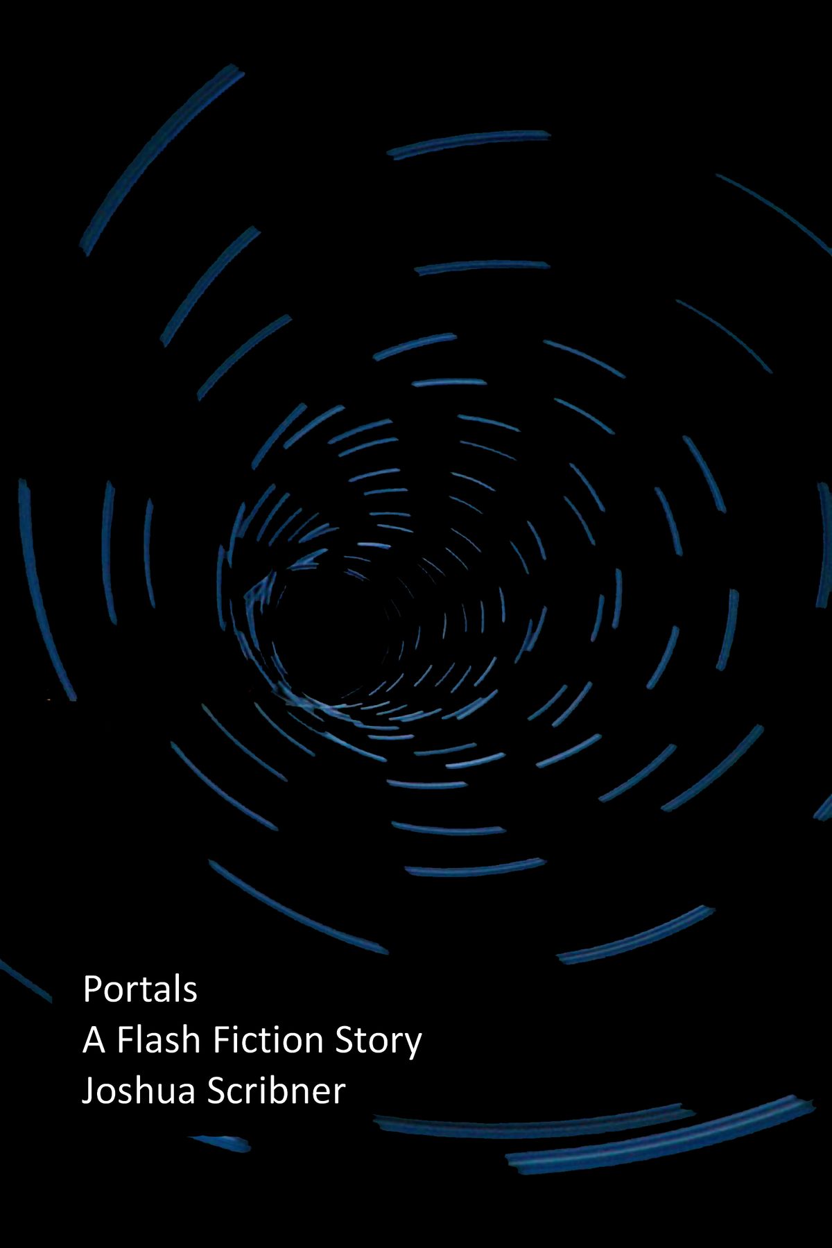Portals: A Flash Fiction Story by Joshua Scribner
