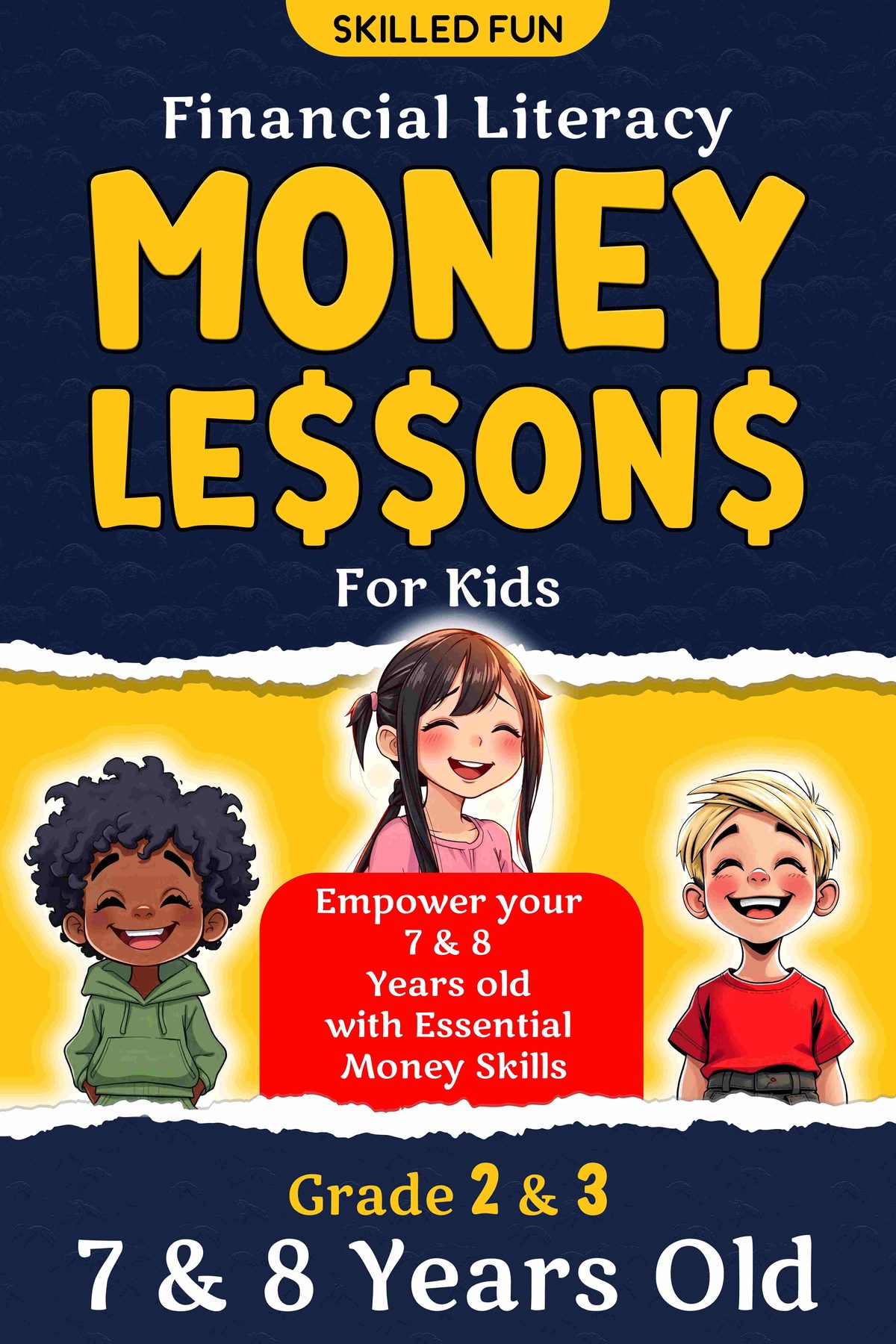 Smart Money Lessons for Kids: Grade 2 & 3 Financial Literacy by Skilled Fun