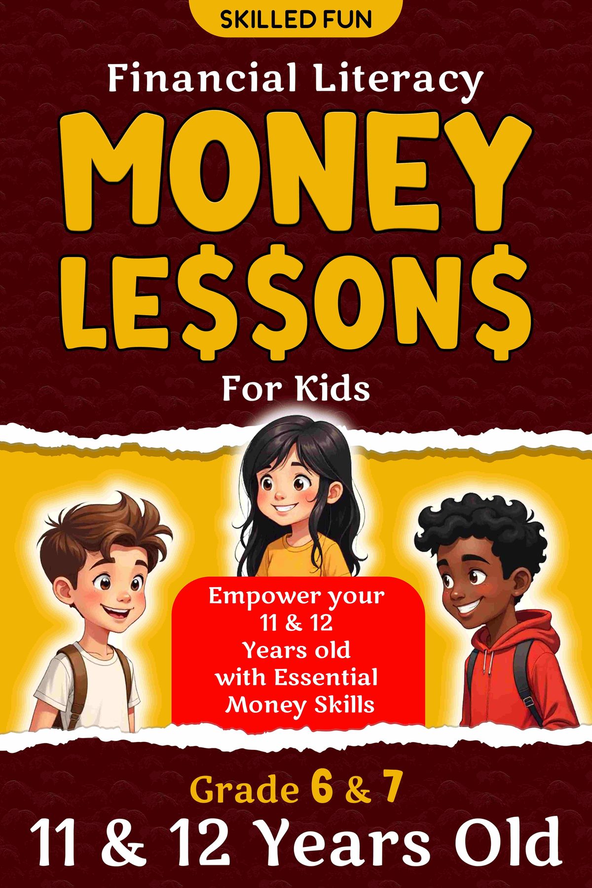 Smart Money Lessons for Kids: Grade 6 & 7 Financial Literacy by Skilled Fun