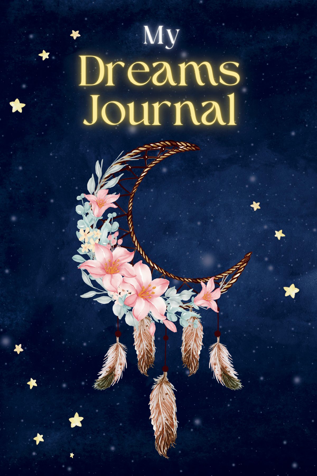 My Dreams Journal by A. J. Cameron