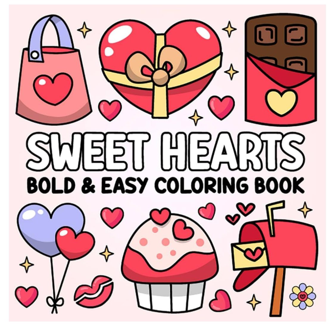 Sweet Hearts Bold and Easy Coloring Book by Candy Appleton