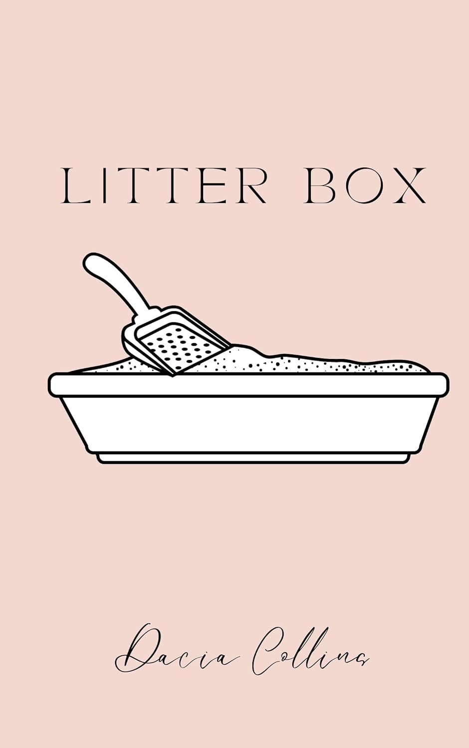 Litterbox by Dacia Collins