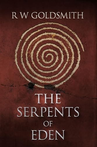 The Serpents of Eden by R W Goldsmith