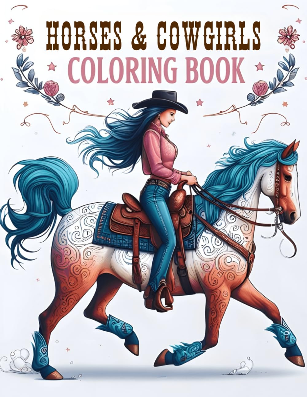 Horses & Cowgirls: A Western Adventure in Art - Relax, Color, and Discover the Wild West by Marisol Luna