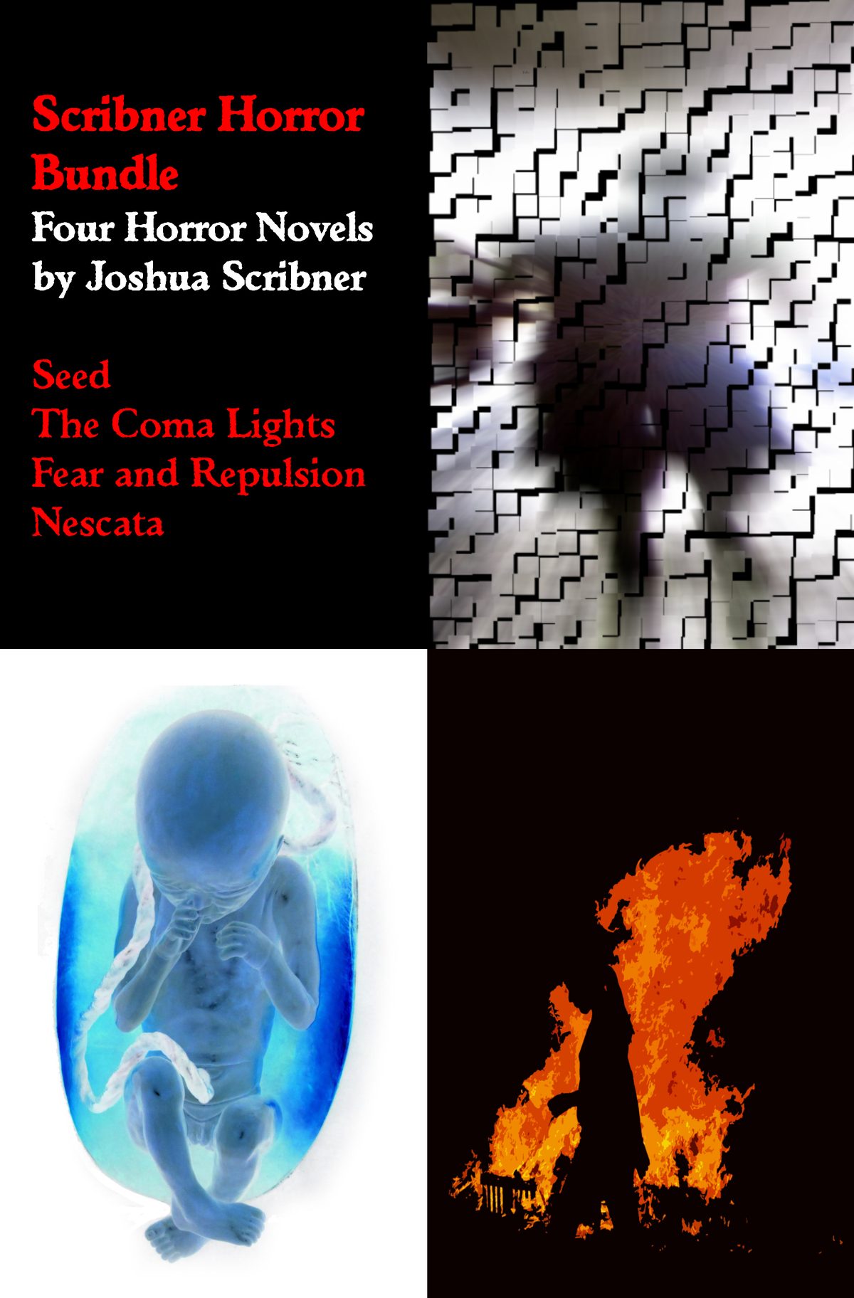 Scribner Horror: Four Horror Novels by Joshua Scribner by Joshua Scribner