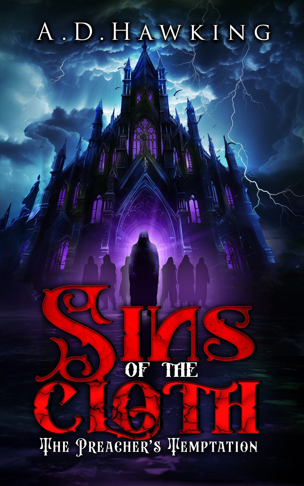 SINs OF THE CLOTH: THE PREACHER TEMPTATION by A.D. Hawking