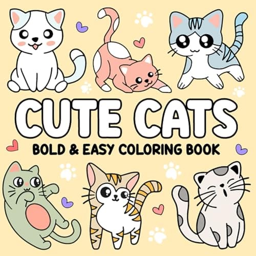Cute Cats Bold and Easy Coloring Book: Super Simple Coloring Pages for Laid Back, Stress-Free Fun (Purrrfect for Those Lazy Cat Days!) by Candy Appleton