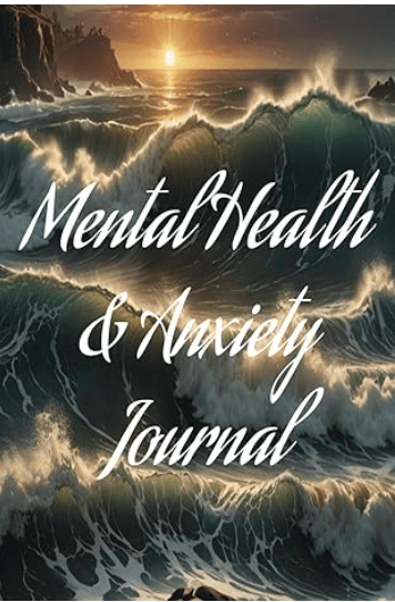 Mental Health & Anxiety Journal by Jillian Kinsman