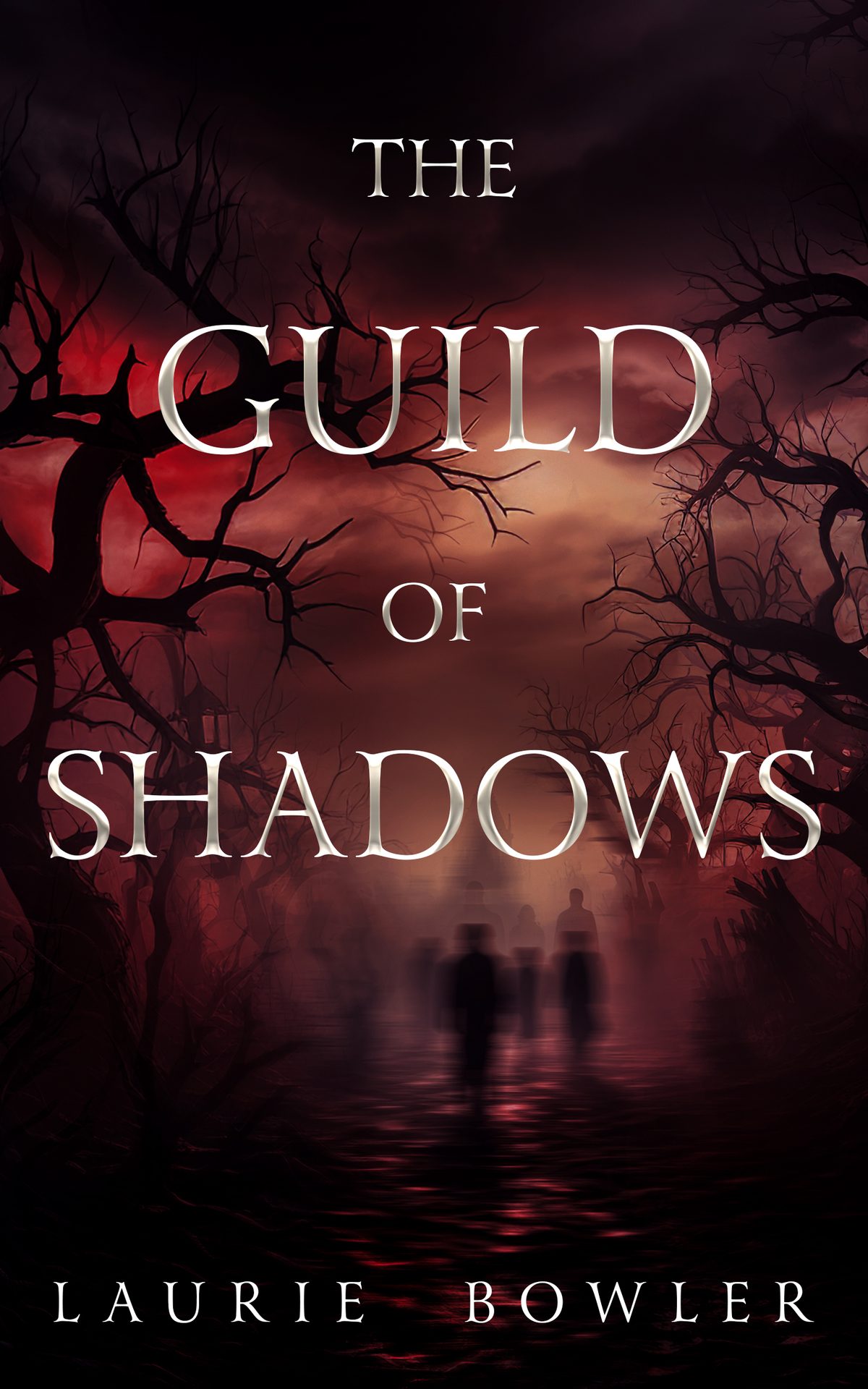 The Guild of Shadows by Laurie Bowler
