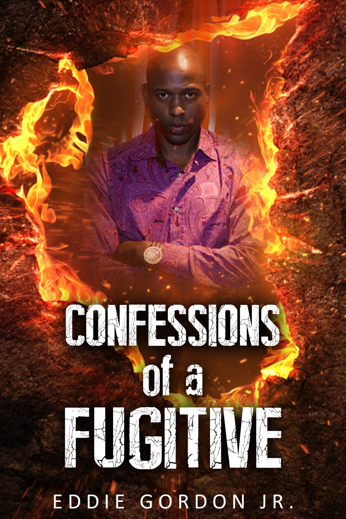 Confessions Of A Fugitive by Eddie Gordon