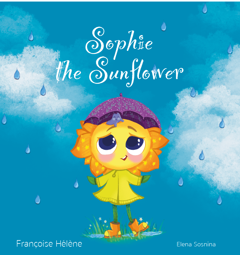 Sophie the Sunflower by Françoise Hélène