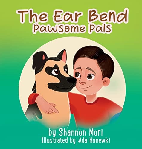 The Ear Bend (Pawsome Pals) by Shannon Mori