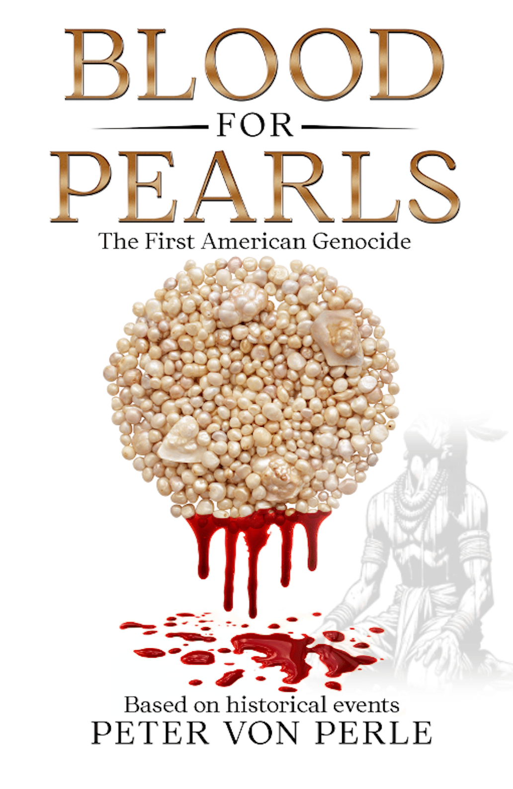 Blood for Pearls by Peter Von Perle