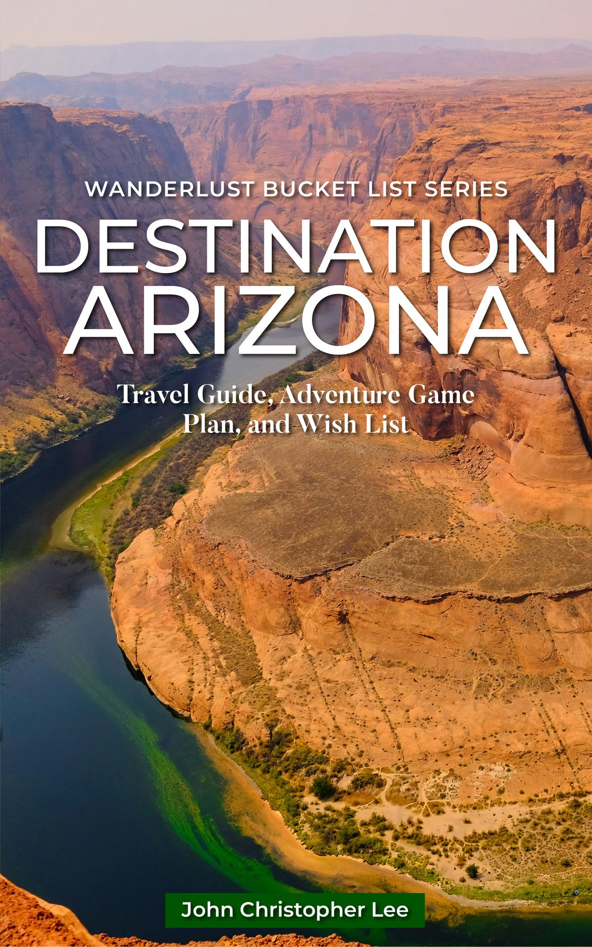 Destination Arizona by Meggy Finn