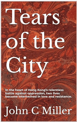 Tears of the City by John C Miller