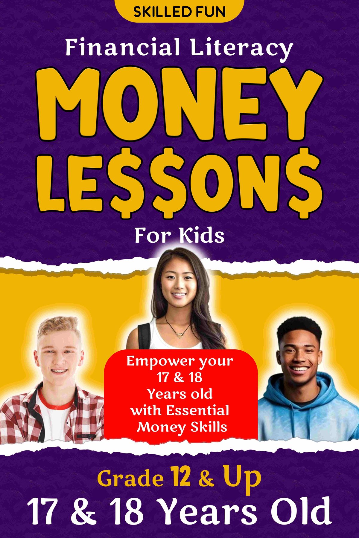 Smart Money Lessons for Teens: Grade 12 & Up Financial Literacy by Skilled Fun