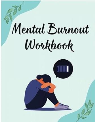 Mental Burnout Workbook by Jillian Kinsman