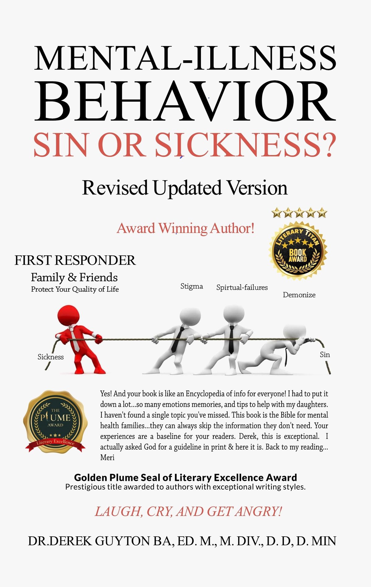 Mental Illness Behavior Sin or Sickness? by Derek Guyton