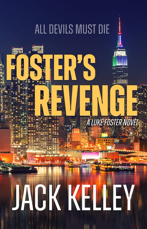 Foster's Revenge by Jack Kelley