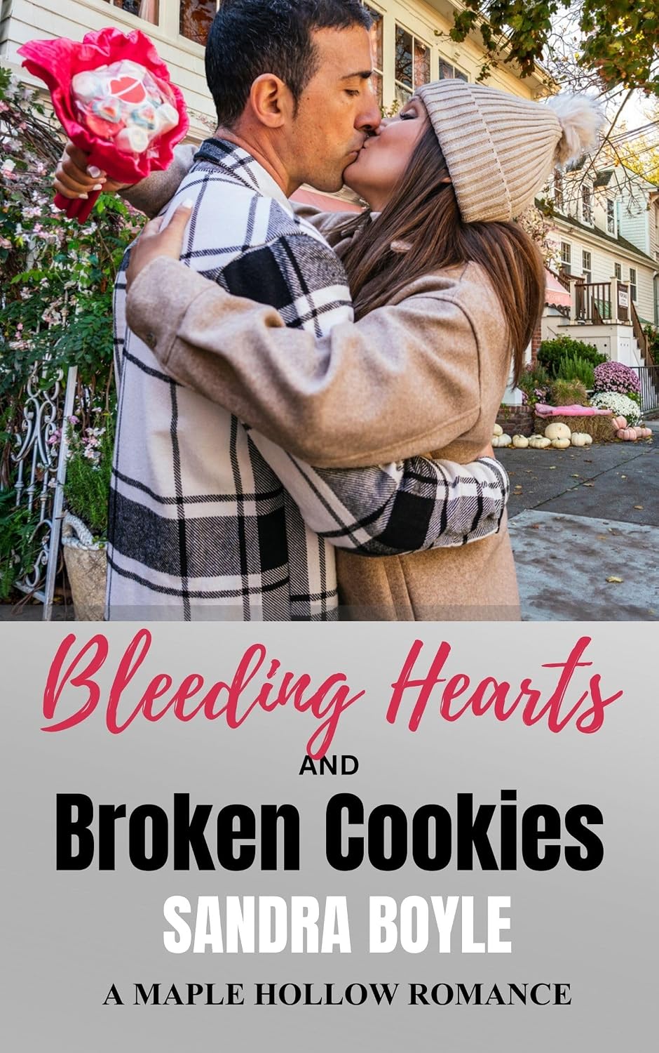 Bleeding Hearts and Broken Cookies: A Maple Hollow Romance by Sandra Boyle