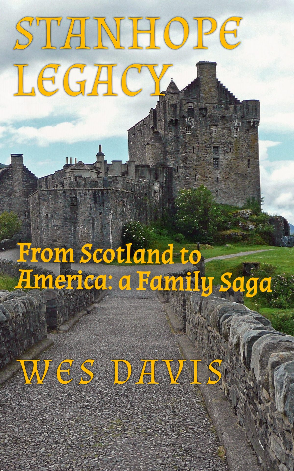 Stanhope Legacy by Wes Davis