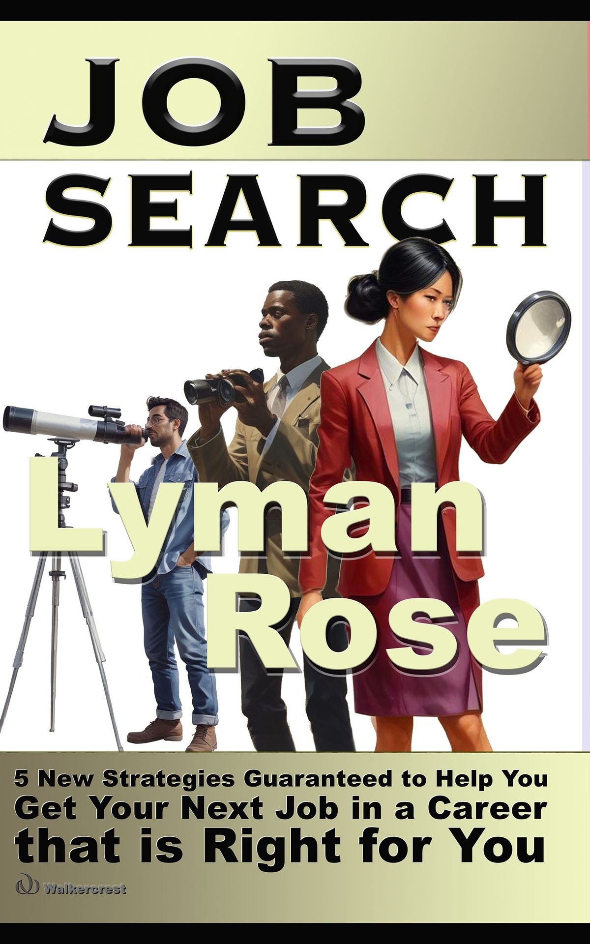 Job Search by Lyman Rose