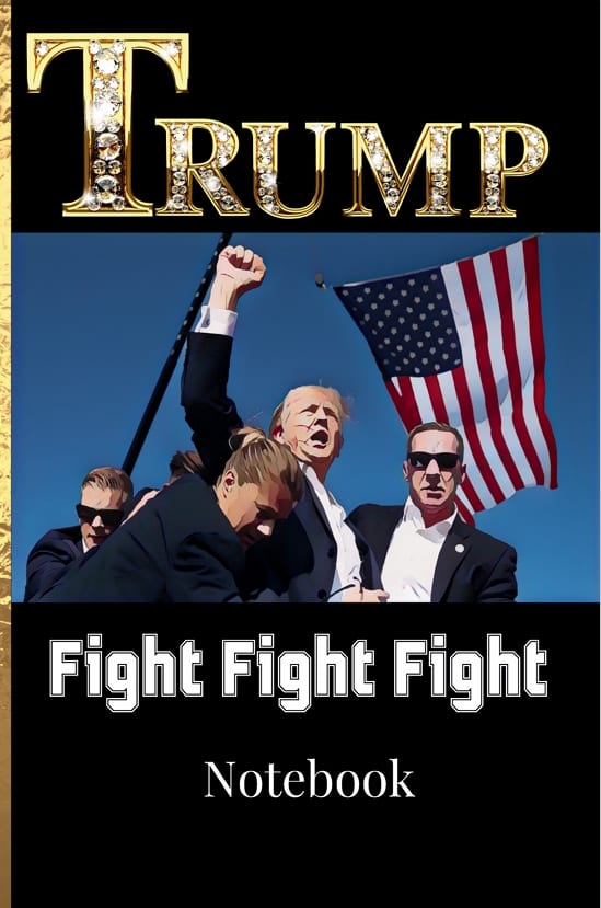 Trump Fight Fight Fight Notebook by Blue Wolf Journals & Books