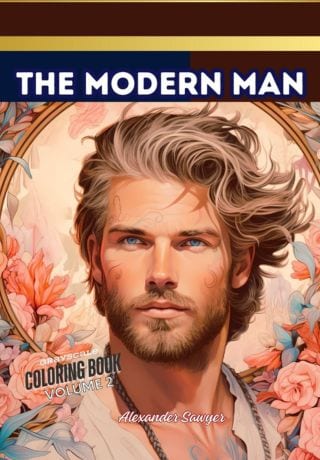 The Modern Men Coloring Book.  Volume 2 by Alexander Sawyer