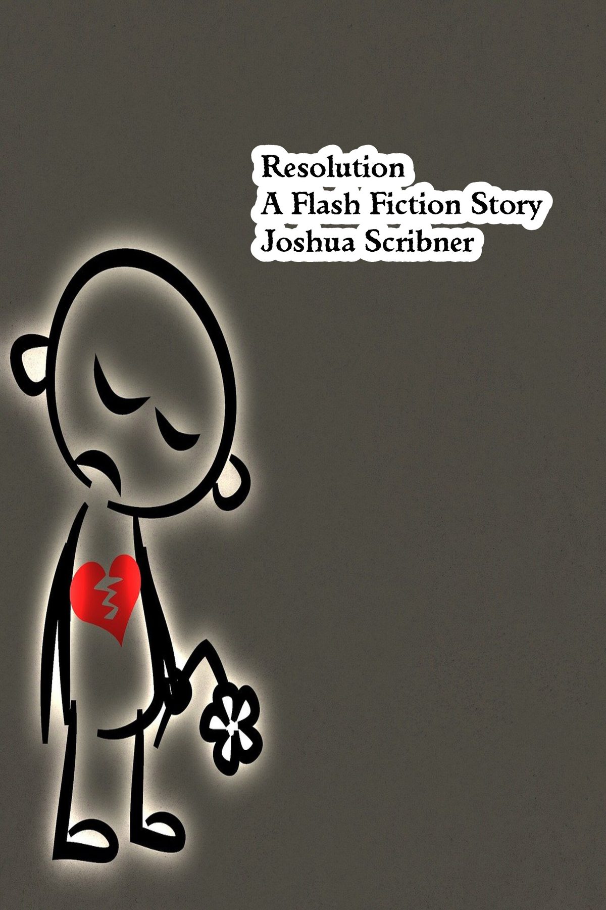 Resolution: A Flash Fiction Story by Joshua Scribner